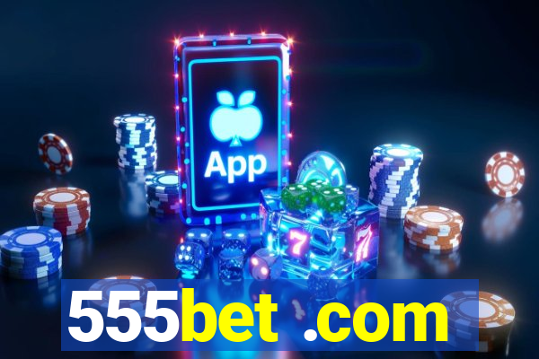 555bet .com