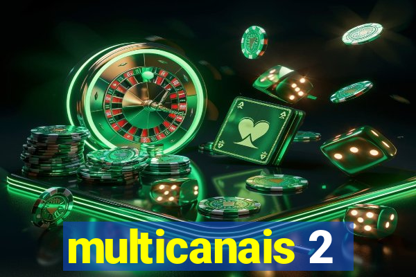 multicanais 2