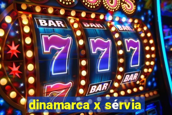 dinamarca x sérvia