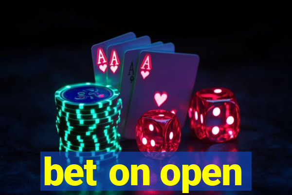 bet on open