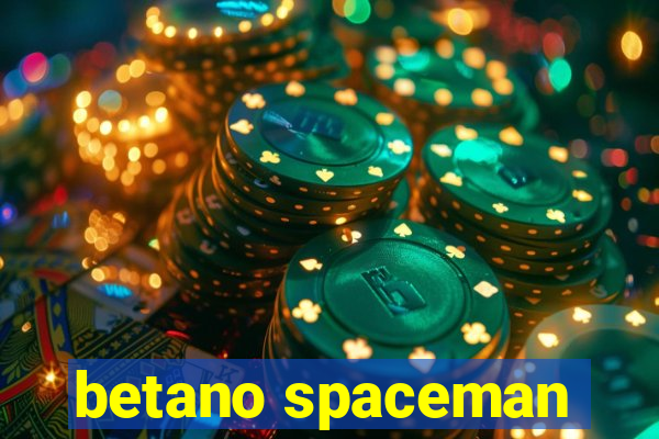 betano spaceman