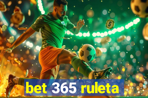 bet 365 ruleta