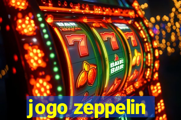 jogo zeppelin