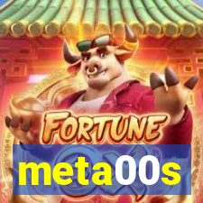 meta00s