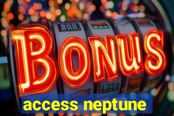 access neptune