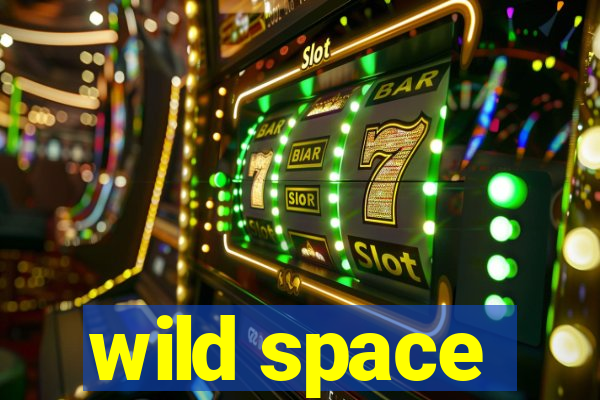 wild space