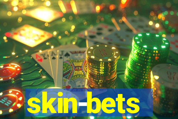 skin-bets