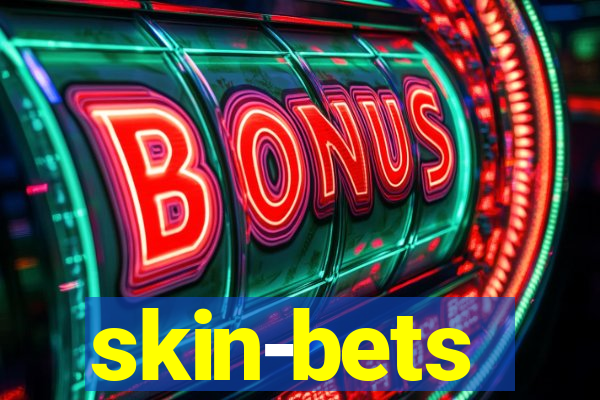 skin-bets