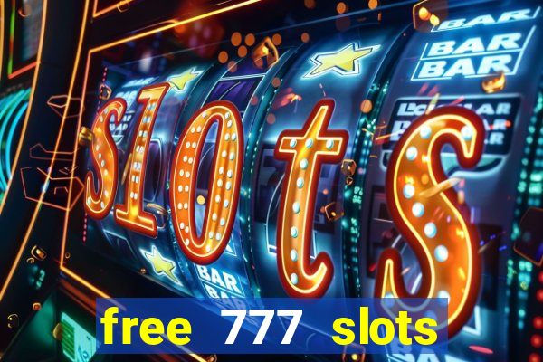 free 777 slots games download