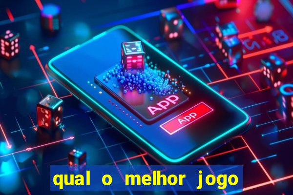 qual o melhor jogo do brazino777