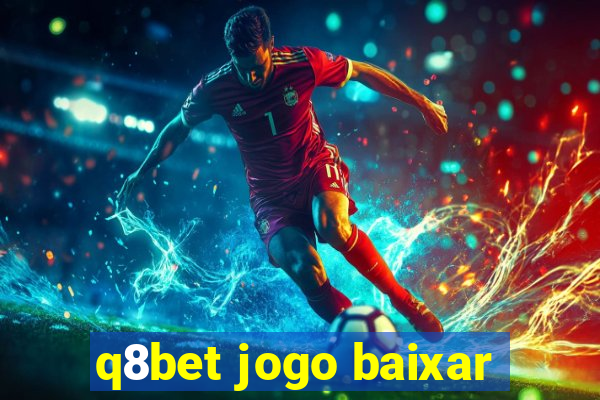 q8bet jogo baixar