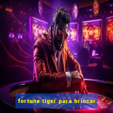 fortune tiger para brincar