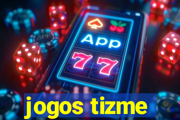 jogos tizme