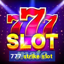 777 strike slot