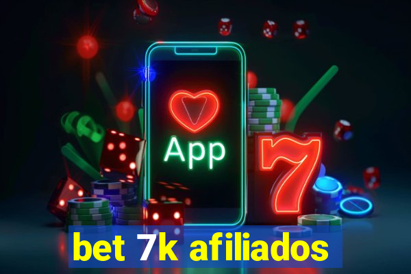 bet 7k afiliados