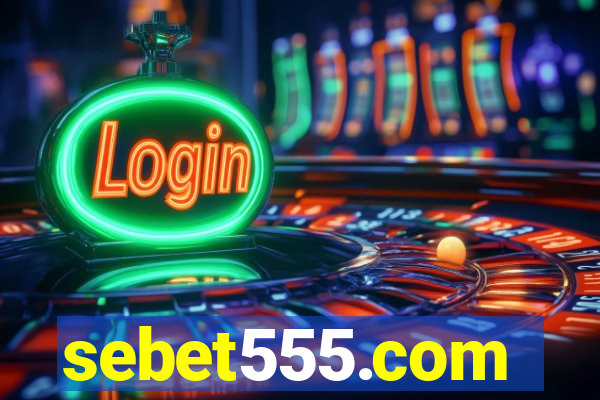 sebet555.com