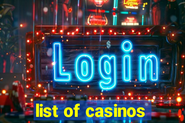 list of casinos