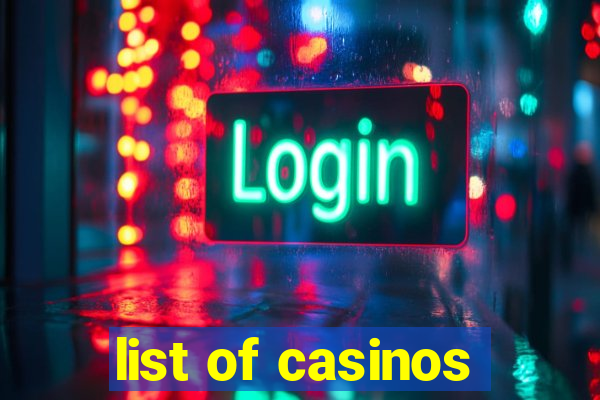 list of casinos