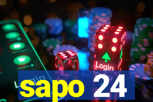 sapo 24