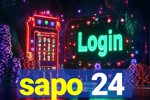 sapo 24