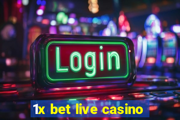 1x bet live casino