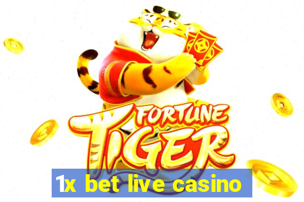 1x bet live casino