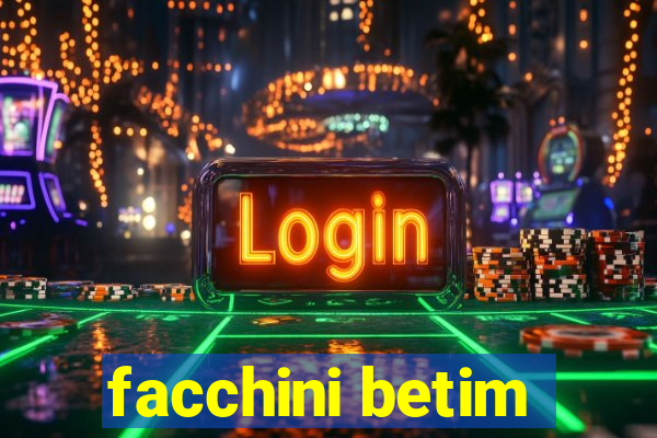 facchini betim