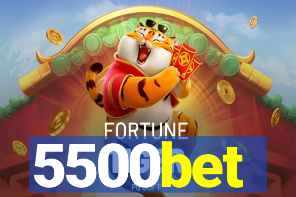 5500bet