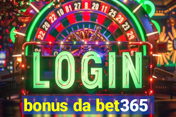 bonus da bet365