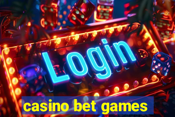 casino bet games