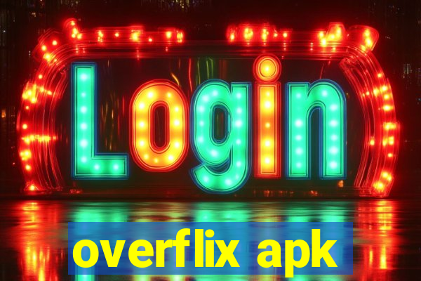 overflix apk