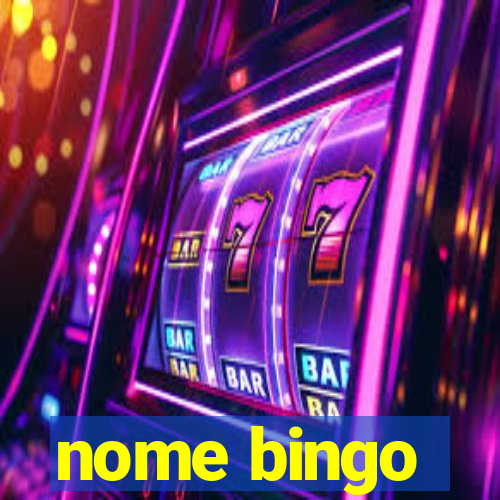 nome bingo