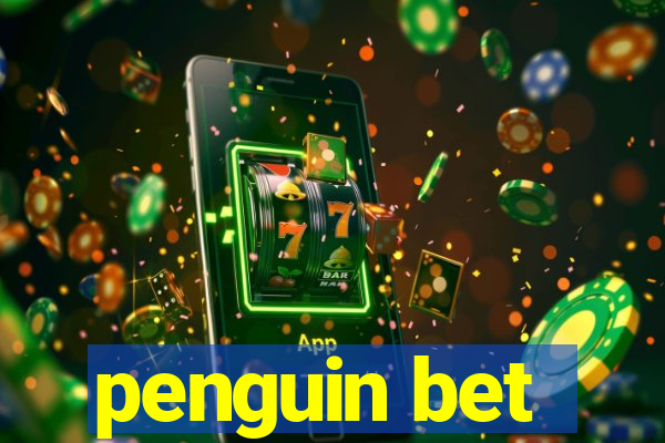 penguin bet