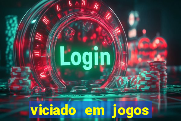 viciado em jogos de aposta