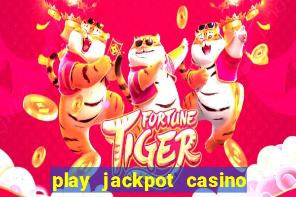 play jackpot casino south africa