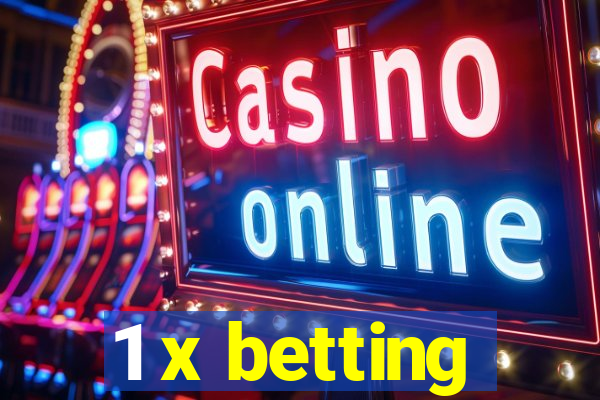 1 x betting