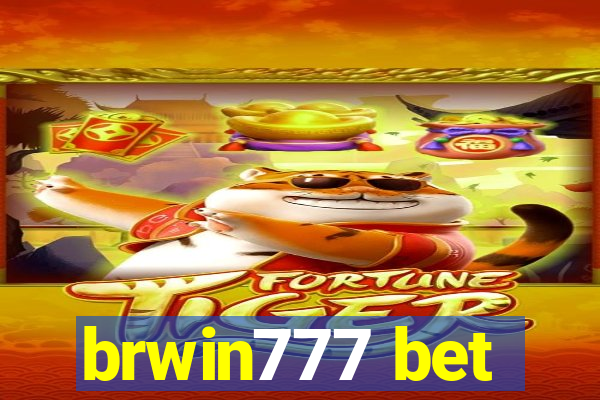 brwin777 bet