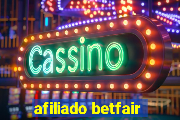 afiliado betfair