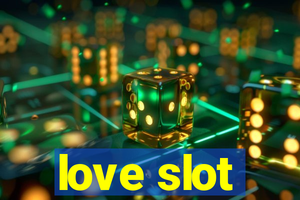 love slot