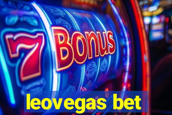 leovegas bet