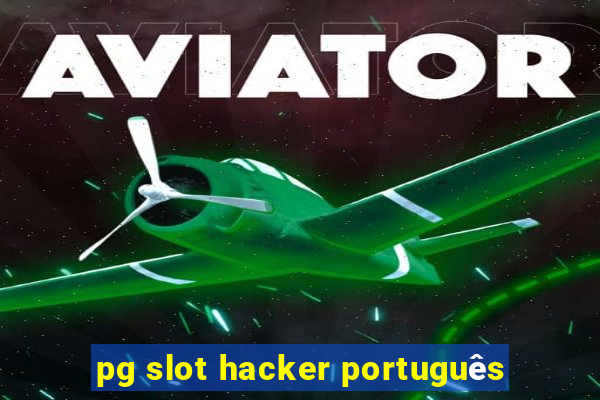 pg slot hacker português