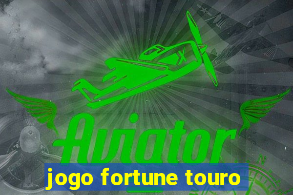 jogo fortune touro