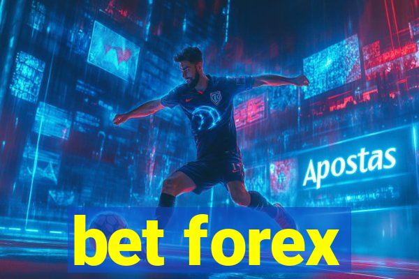 bet forex