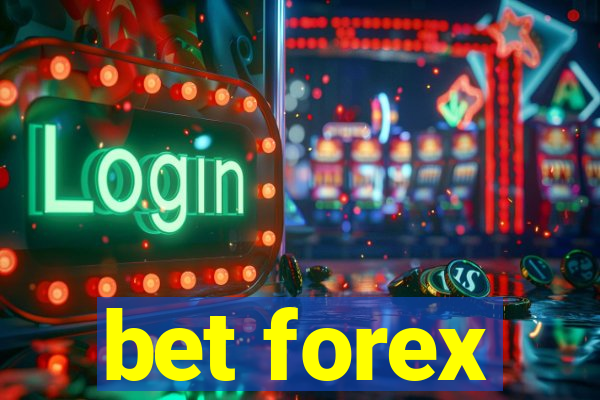 bet forex