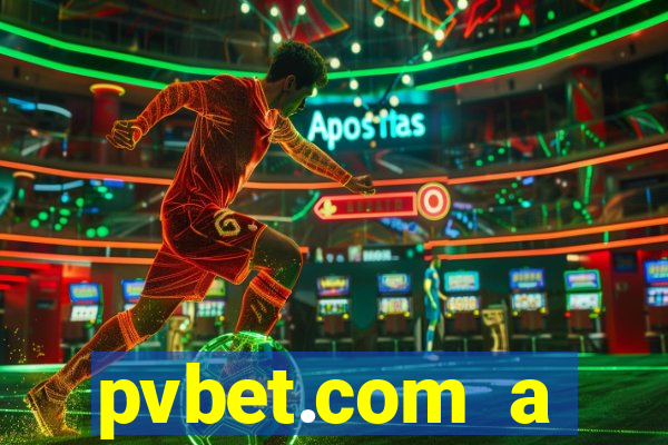 pvbet.com a plataforma de jogos