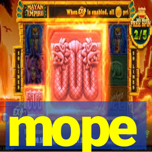 mope