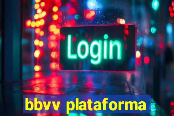 bbvv plataforma