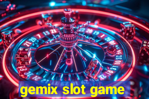 gemix slot game