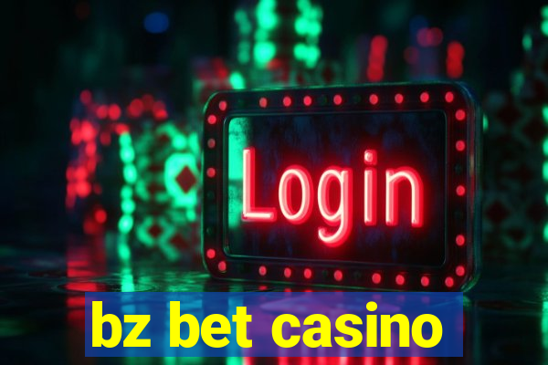 bz bet casino