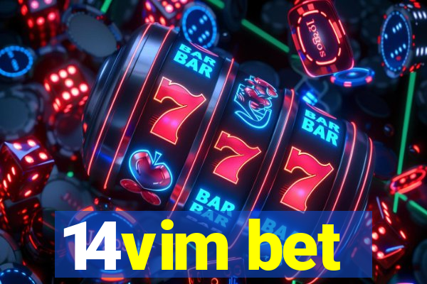 14vim bet